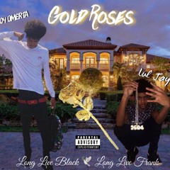 GOLD ROSES (feat. LulJay)(Prod.BlackMayo)