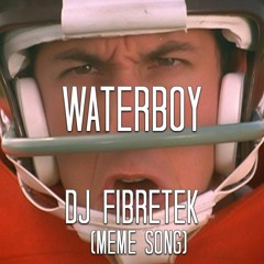 Dj Fibretek - Waterboy
