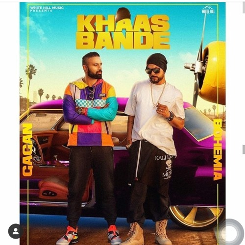 Khaas Bande ( Full Song ) - Gagan Kokri | Bohemia