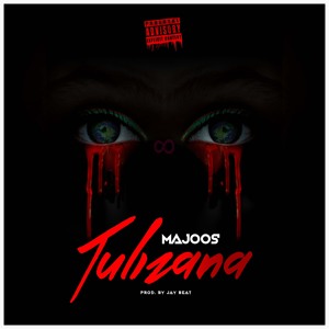 MAJOOS _ TULIZANA (official audio)