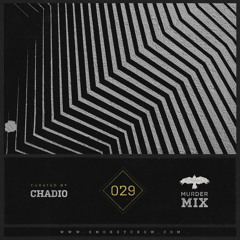 Chadio - Murder Mix 029 - Smokey Crow