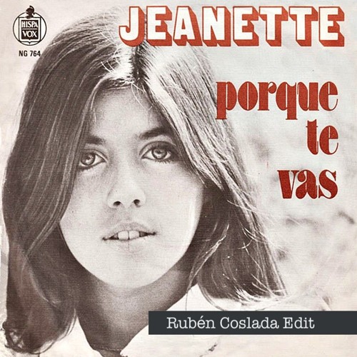 Jeanette - Porque Te Vas (Dile Que La Quieres Edit) FREE DOWNLOAD