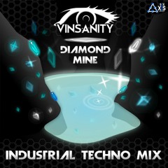 VINSANITY - DIAMOND MINE