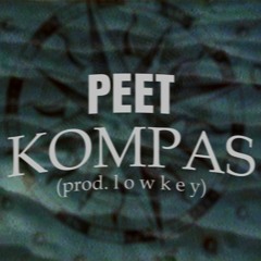 PEET - KOMPAS (prod. l o w k e y)