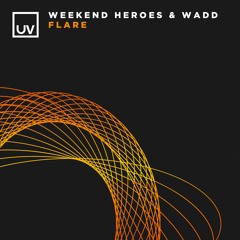 Weekend Heroes & Wadd - Flare (sample)