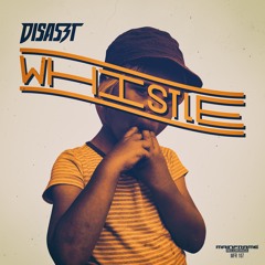 MFR107 DisasZt - Whistle (OUT NOW)