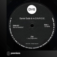 Premiere: Daniel Dubb & m.O.N.R.O.E. - Joy - DV8