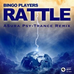 Bingo Players - Rattle (A5ura Psy - Trance Remix) #FreeDownload