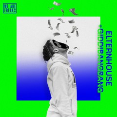 Elternhouse & GiddiBangBang - Dimension