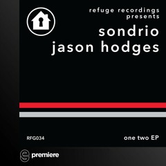 Premiere: Sondrio & Jason Hodges - One - Refuge Recordings