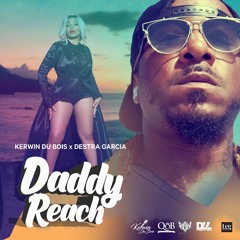 Kerwin Du Bois & Destra Garcia- Daddy Reach