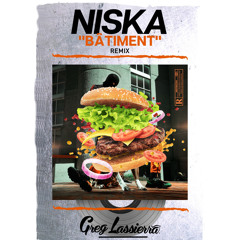 Niska - Batiment ( Greg Lassierra Remix )