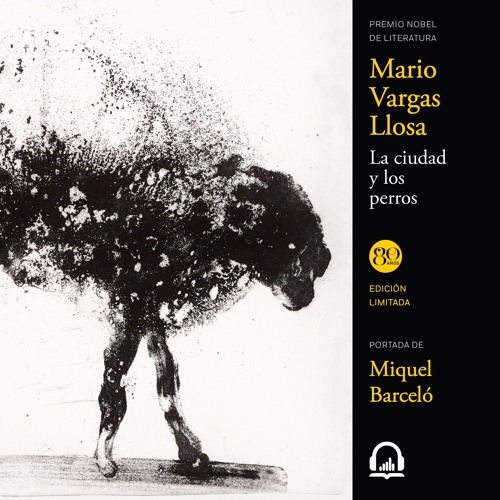 Stream La ciudad y los perros - Mario Vargas Llosa by Penguin Audio |  Listen online for free on SoundCloud