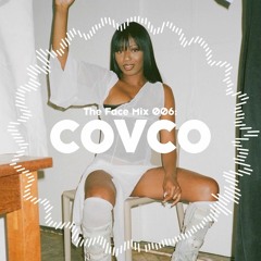 The Face | Mix 006 | Cõvco
