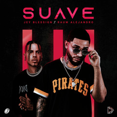 Rauw Alejandro Ft Jey Blessing - Suave (Remix)
