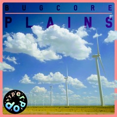 BUGCORE - PLAINS
