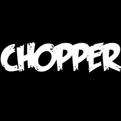 CHOPPER Mix Vol.1