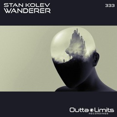 Stan Kolev - Wanderer (Original Mix) Exclusive Preview