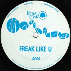 Masarima - Freak Like U - Royal048