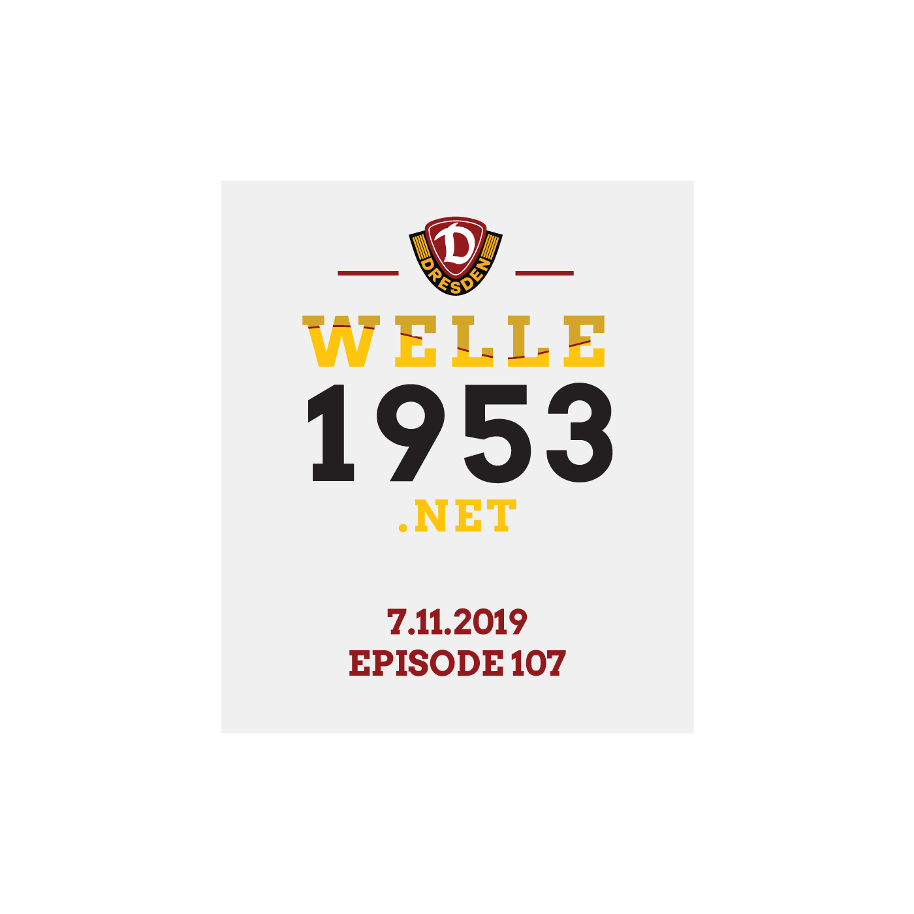 welle1953 Episode 107 - 07.11.2019