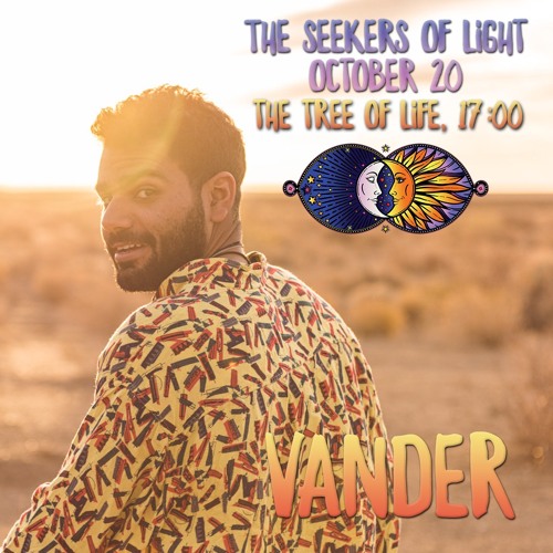 VANDER // The Seekers Of Light 2019