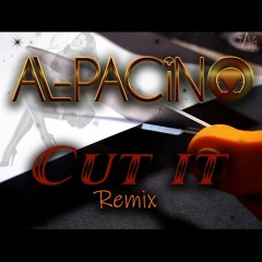 OT GENANIS - CUT IT (AL-PACiNO RMX)