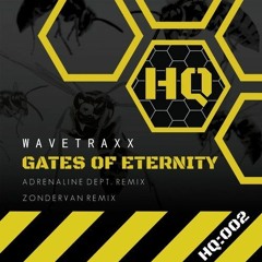 Wavetraxx -Gates Of Eternity (Zondervan Remix)