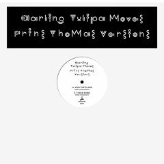ST016 - Darling - Tulipa Moves - Prins Thomas Versions