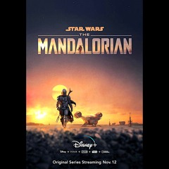 The Hit House - “Concord Dawn” (Disney+’s “The Mandalorian” Trailer)