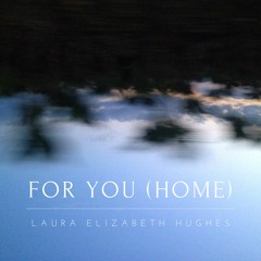 Laura Elizabeth Hughes - For You