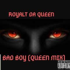 Bad boy (QueenMix)