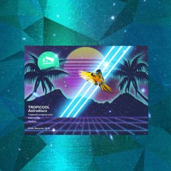 Astrodisco ¨Tropicool¨