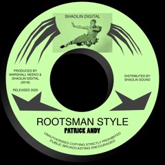 Patrick Andy - Rootsman Style (Dubplate Mix)