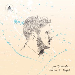 Zeb Samuels 'Tell Me When' [Hope & Light Out Now]