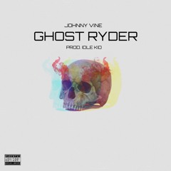 GHOST RYDER - (Prod. IDLE KID)