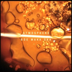 Atmosphere - Bde Maka Ska