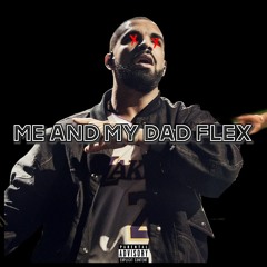 Me and my Dad Flex (lil rock and Zeexen)
