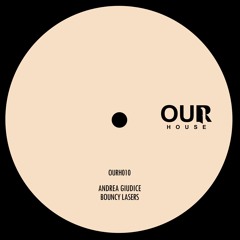 Andrea Giudice - Bouncy Lasers OURH010