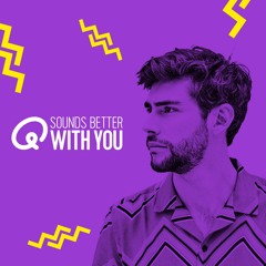 Q Sounds Better With You
