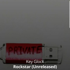Key Glock. Rockstar *Unreleased*