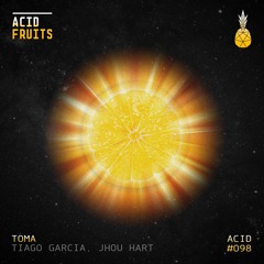 🍍AF098 // Tiago Garcia, Jhou Hart - Toma (Original Mix)