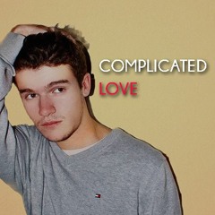 Complicated Love By Tyler Morin