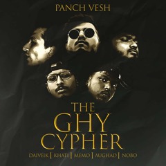 THE GHY CYPHER | Daiveik X Khati X Memo X Aughad X Nobo