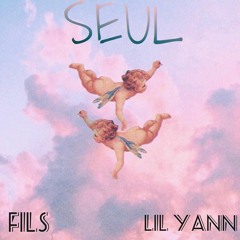 Fils - Seul ft. Lil Yann (Mix by Izy)