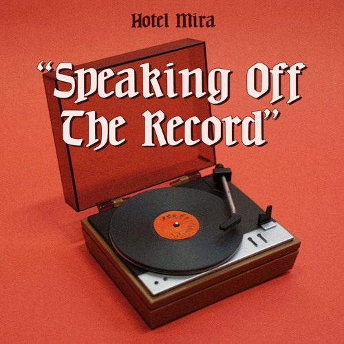 Speaking Off the Record