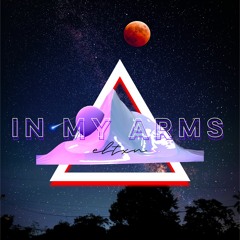 In My Arms (The Universe)