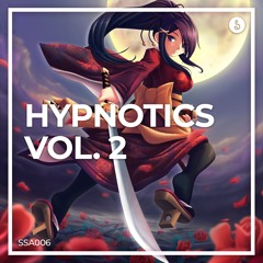 Soundspace Academy Presents: Hypnotics Vol. 2