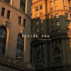 beside you