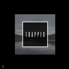 Trapped