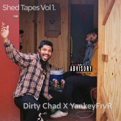 Dirty Chad X YankeyFrvR - Thought Vessel [prod Dirty Chad]